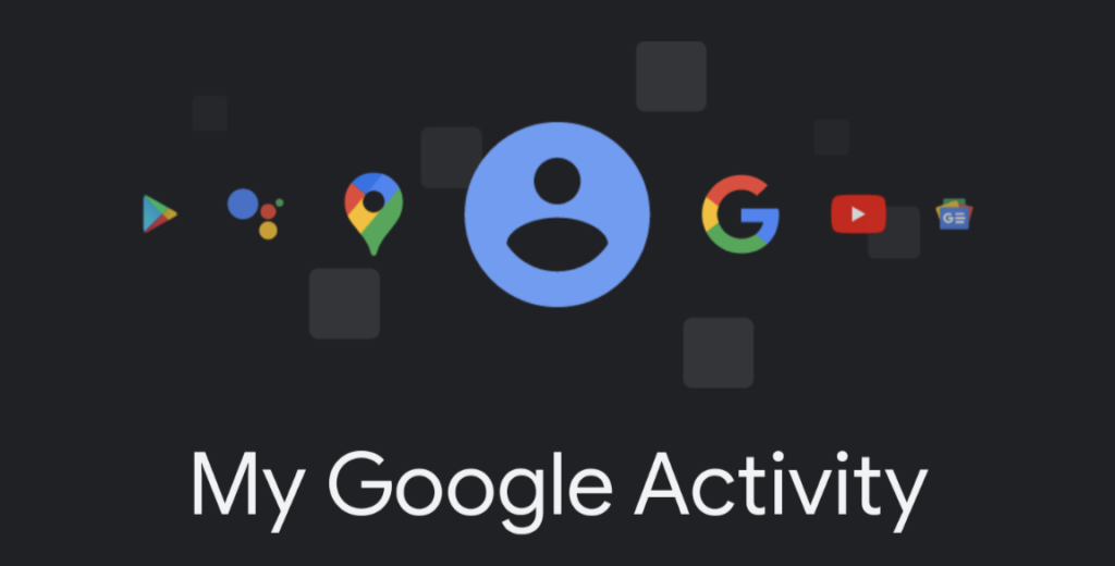 google-my-activity:-how-you-can-use-it-to-keep-your-data-safe